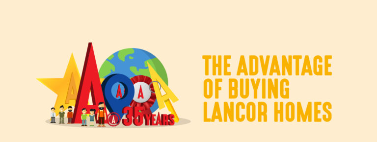 The advantage of buying Lancor homes
